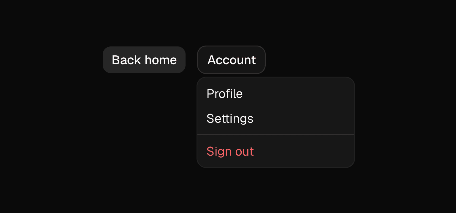A shadcn/ui dropdown menu built on Base UI, open below an Account button, next to a Back home link rendered as a button